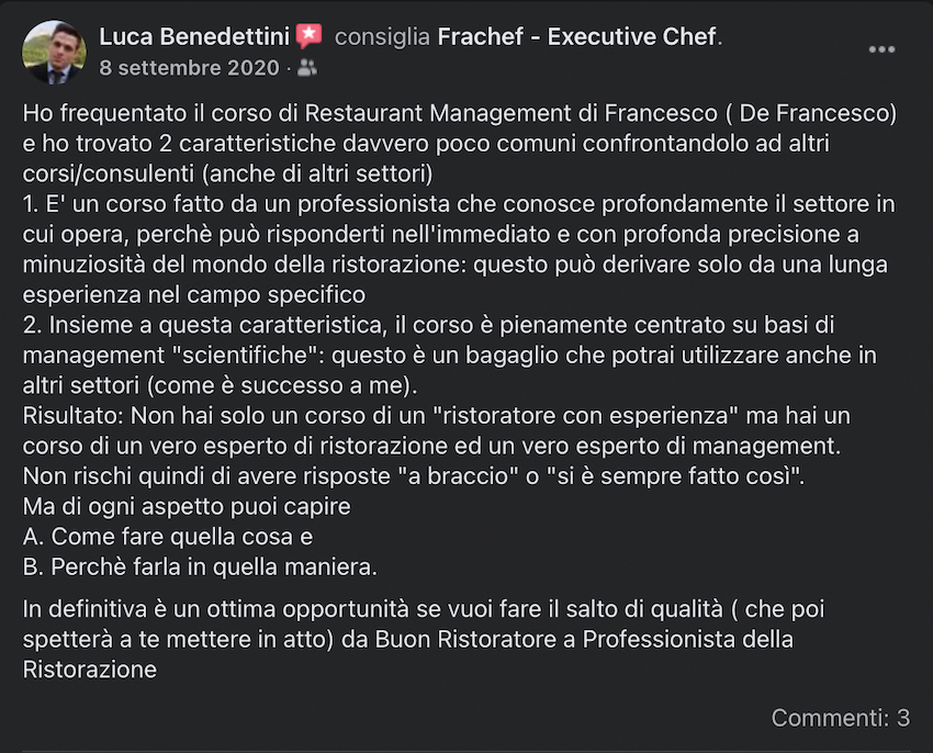 Anche Luca ha frequentato uno dei miei corsi di restaurant management.